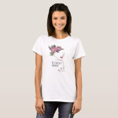 Soyez un T-shirt Rose sans crainte (Devant entier)