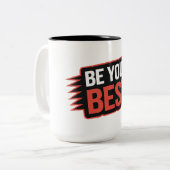 Soyez votre meilleur - Mug à deux tons (15 oz) (Devant gauche)
