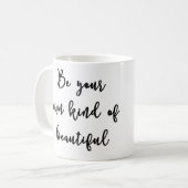 Soyez votre propre genre de belle tasse (Devant gauche)