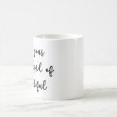 Soyez votre propre genre de belle tasse (Centre)