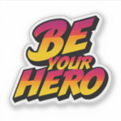 Soyez votre Sticker Hero Design (Devant)