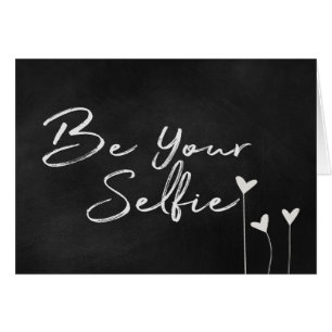 Soyez votre texte Selfie sur le tableau de bord
