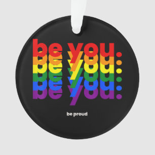 Soyez vous soyez fier LGBTQ Fierté Arc-en-ciel Les