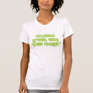 Soylent green was "vrij bereik". t-shirt