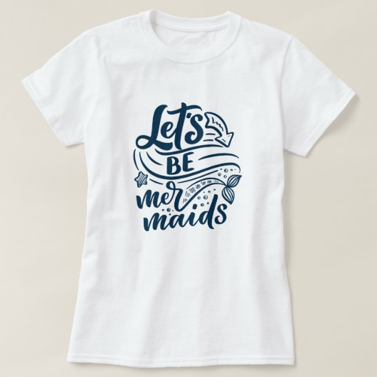 Soyons des sirènes T-shirt (Design devant)