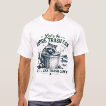 Soyons Plus de Poubelle Minnesota T-Shirt Drôle
