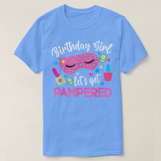 Spa Birthday Party Supplies for Girls Laten we Pa T-shirt (Design voorkant)