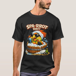 Spa-rrrot Day Funny Parrot Spa Relax Design T-shirt