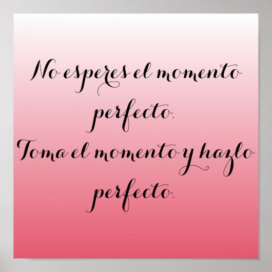 Spaans poster - Roze ombre - Geen esperen... (Voorkant)