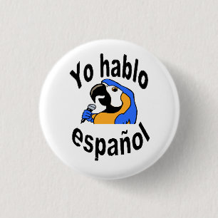 Spaanse Button - Parrot zegt "Yo hablo español"