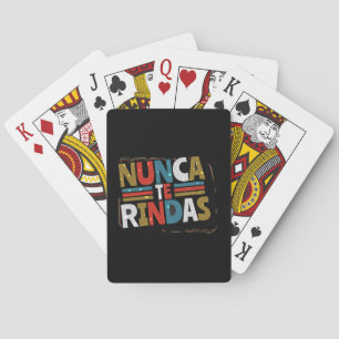 Spaanse Geef Nooit Op Citaat - Nunca Te Rindas Pokerkaarten