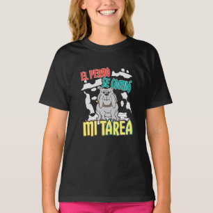 Spaanse hond heeft mijn huiswerk opgegeten - Perro T-shirt