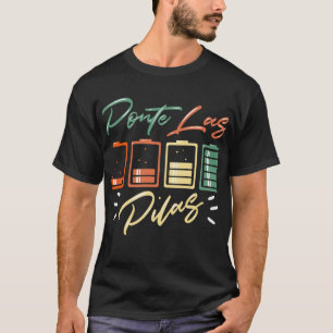 Spaanse Humor - Ponte Las Pilas T-shirt