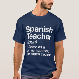 Spaanse leraar Definitie Grappige achteruit School T-shirt