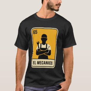 Spaanse Mechanic Lotterij El Mechanico Bingo Spel T-shirt