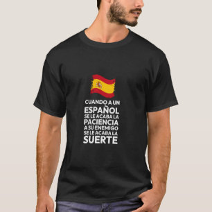 Spaanse trots Spanje Patriottische uitdrukking T-shirt