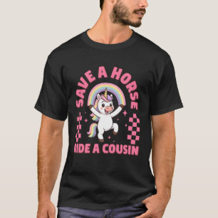 Spaar een paard, rij een neef Grappig Ongepast Vol T-shirt