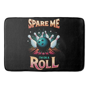 Spaar Me Ik zit op een rol - Bowling Badmat