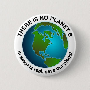 Spaar onze planeet Er is geen planeet B Ronde Button 5,7 Cm