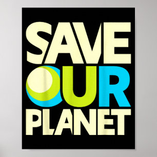 Spaar Onze Planeet Poster