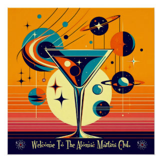 Space Age Welkom bij de Atomic Martini Club Perfect Poster