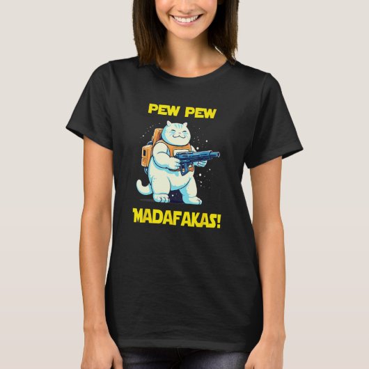 Space Astronaut Pew Madafakas Chonk Cat T-shirt (Voorkant)