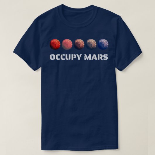 Space Explorer Occupy Mars Astronomy T-shirt (Design devant)