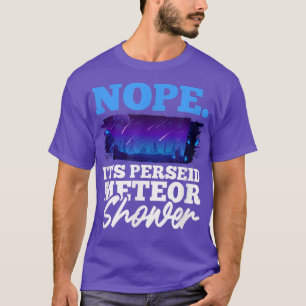 Space Meteor Shower Space Lover Science Nerd T-shirt