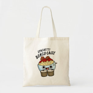 Spaghetti Bongolaise Funny Food Pun Tote Bag