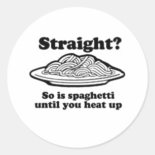 Spaghetti is recht tot je het opwarmt ronde sticker
