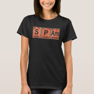 Spam Periodiek Systeem der Elementen Ingeblikt Gek T-shirt