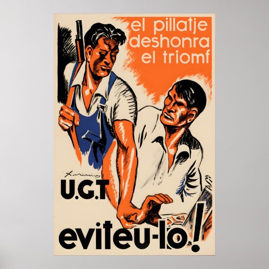 Spanish Civil War Propaganda Poster Robbery (Devant)