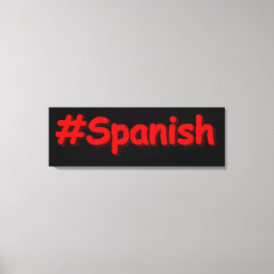 "#Spanish " Cute Design. Bestel nu Canvas Afdruk