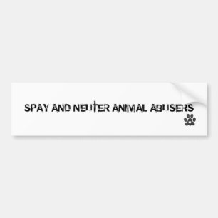 SPANJE EN NEUTER DIERENMISBRUIKERS BUMPERSTICKER