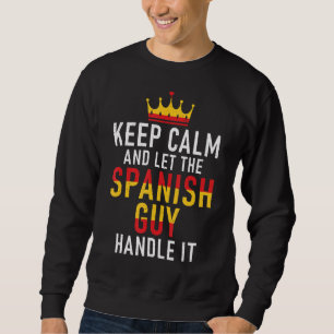 Spanje houdt kalm en laat het aan de Spaanse man o Trui