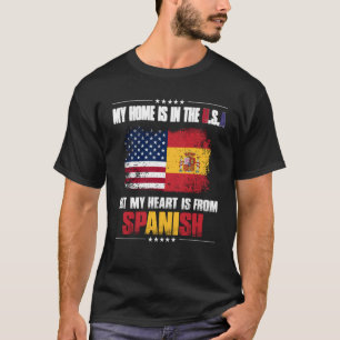 Spanje Mijn thuis is in de VS, maar mijn hart is u T-shirt