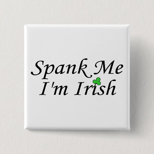 Spank me Im Irish Vierkante Button 5,1 Cm (Voorkant)