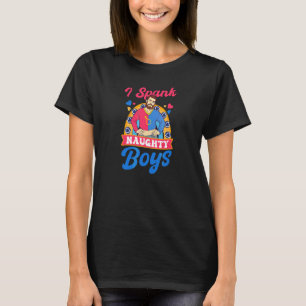 Spank Naughty Boys Gay Daddy T-shirt