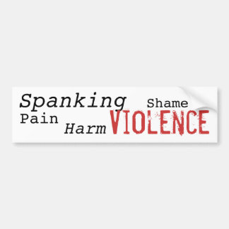 Spanking is Violence Bumpersticker