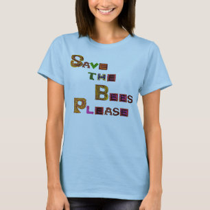 Sparen de bijen alstublieft Funky Stijl T-shirt