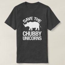 Sparen de Chubby Unicorns Funny Tshirt