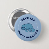 Sparen de Curvy Mermaids Ronde Button 5,7 Cm (Voorkant /achterkant)