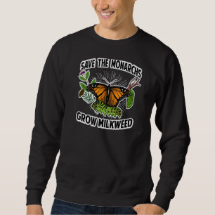 Sparen de Monarches Grow Milkweed Monarch Butterfl Trui