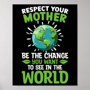 Sparen de planeet respecteer Uw Moeder Klimaatvera Poster