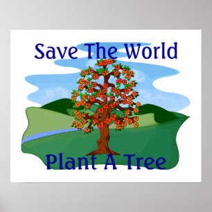 Sparen de Plant van de Wereld een Boom Poster