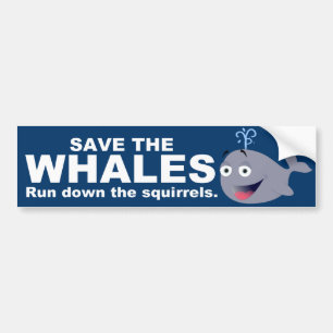 Sparen de walvissen, niet de eekhoorns bumpersticker