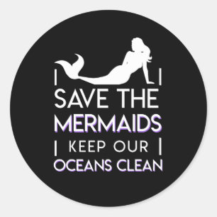 Sparen de Zeemeerminden houden onze oceanen schoon Ronde Sticker