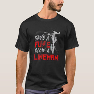 Sparen een zekering van de Band van de Lineman Vei T-shirt