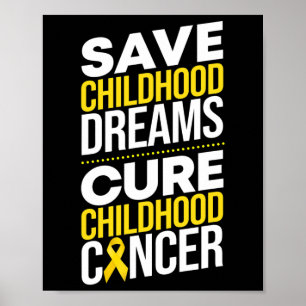 Sparen Kinderdromen Cure Childhood Cancer Ribbon Poster