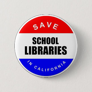 Sparen Schoolbibliotheken in Californië Ronde Button 5,7 Cm